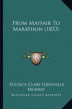 portada from mayfair to marathon (1853) (en Inglés)