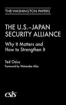 portada The U. S. -Japan Security Alliance: Why it Matters and how to Strengthen it (in English)