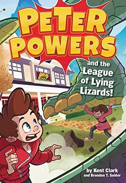 portada Peter Powers and the League of Lying Lizards! (en Inglés)