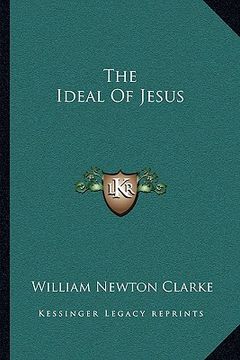 portada the ideal of jesus (en Inglés)