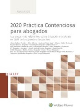 portada 2020 Práctica Contenciosa Para Abogados: Los Casos más Relevantes Sobre Litigación y Arbitraje en 2019 de los Grandes Despachos (in Spanish)