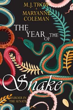 portada The Year of the Snake (The Calidus Series) (in English)