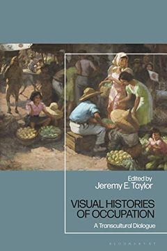 portada Visual Histories of Occupation: A Transcultural Dialogue (en Inglés)