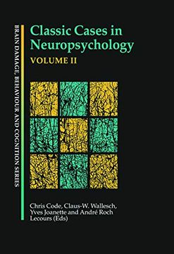 portada Classic Cases in Neuropsychology, Volume ii (Brain, Behaviour and Cognition)