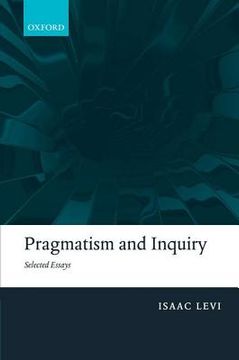 portada pragmatism and inquiry: selected essays (in English)