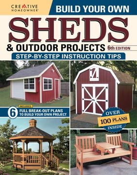 portada Build Your own Sheds & Outdoor Projects Manual, Sixth Edition 