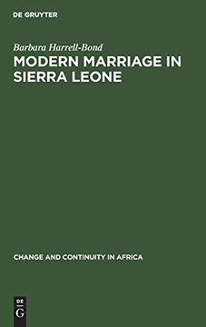 portada Modern Marriage in Sierra Leone (Change and Continuity in Africa) 