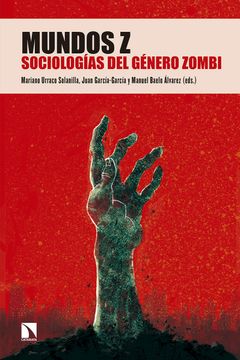 portada Mundos z: Sociologías del Género Zombi (Mayor)