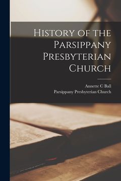 portada History of the Parsippany Presbyterian Church