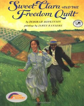 portada Sweet Clara and the Freedom Quilt (Reading Rainbow Books) 