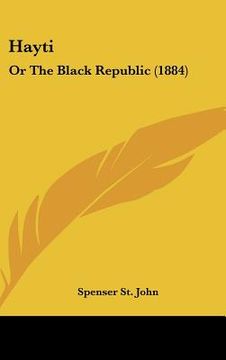 portada hayti: or the black republic (1884) (en Inglés)