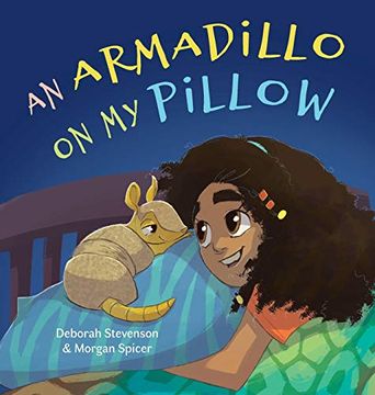 portada An Armadillo on my Pillow: An Adventure in Imagination 