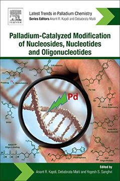 portada Palladium-Catalyzed Modification of Nucleosides, Nucleotides and Oligonucleotides (en Inglés)