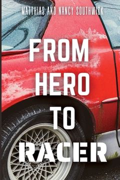 portada From Hero to Racer (en Inglés)