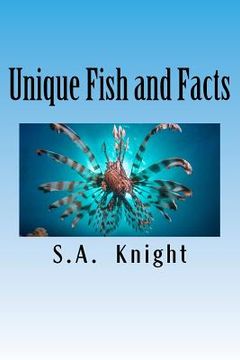 portada Unique Fish and Facts: A fun Fish Picture Book For Kids! (en Inglés)