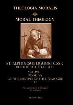 portada Moral Theology vol. 2a: The 1-6th Commandments (en Inglés)