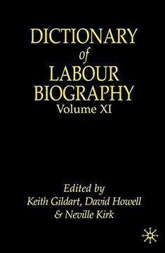 portada 11: Dictionary of Labour Biography: Volume XI: v. 11