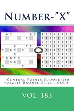 portada Number-"X"-Central Points Sudoku-250 Puzzles Bronze-Silver-Gold-Vol. 183: 9 x 9 Pitstop. The Best Sudoku for You. (en Inglés)