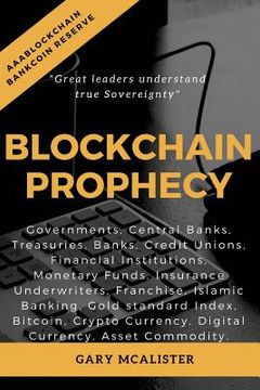 portada Blockchain Prophecy: A Declaration of Sovereignty (en Inglés)