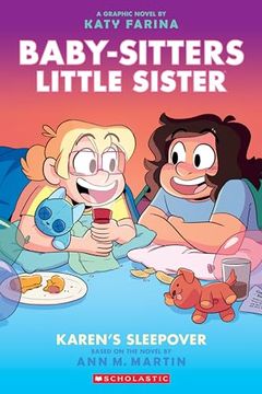 portada Karen's Sleepover: A Graphic Novel (Baby-Sitters Little Sister #8) (Baby-Sitters Little Sister Graphix) (en Inglés)