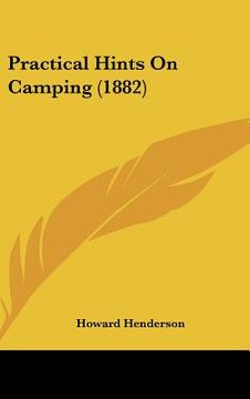 portada practical hints on camping (1882) (en Inglés)