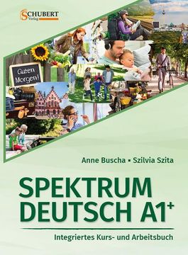 portada Spektrum Deutsch A1+: Integriertes Kurs- und Arbeitsbuch für Deutsch als Fremdsprache (in German)