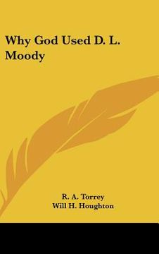 portada why god used d. l. moody (en Inglés)