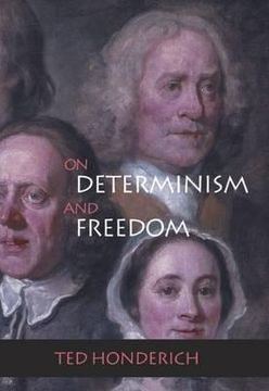 on determinism and freedom