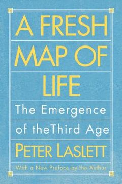 portada fresh map of life: the emergence of the third age