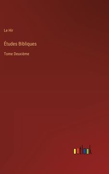portada Études Bibliques: Tome Deuxième (en Francés)