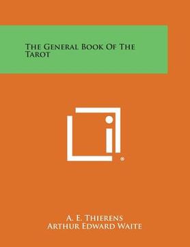 portada The General Book of the Tarot (en Inglés)