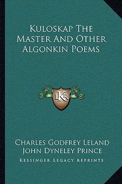 portada kuloskap the master and other algonkin poems