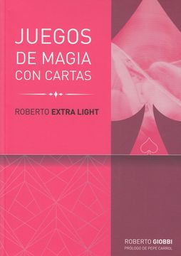portada Roberto Extra Light: Juegos con Cartas (Trilogía Roberto Light)