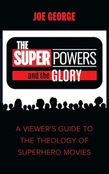 portada The Superpowers and the Glory (in English)