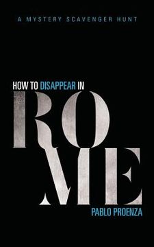portada How To Disappear in Rome: A Mystery Scavenger Hunt (en Inglés)