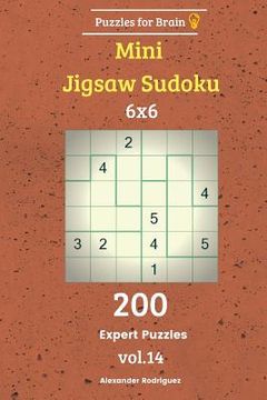 portada Puzzles for Brain - Mini Jigsaw Sudoku 200 Expert Puzzles 6x6 vol. 14 (en Inglés)