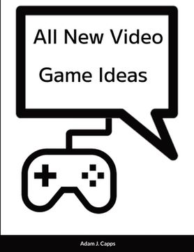 portada All New Video Game Ideas