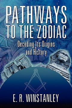 portada pathways to the zodiac: decoding its origins and history (en Inglés)