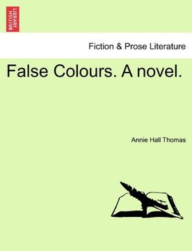 portada false colours. a novel. (en Inglés)