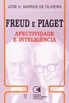 Libro Freud e Piaget en Portugu s De Jos Henrique Barros