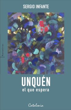 portada Unquén, el que espera (in Spanish)