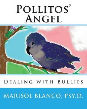 portada Pollitos' Angel: Dealing with Bullies (en Inglés)