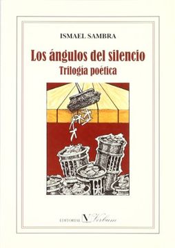 portada Los angulos del silencio: Trilogia poetica, 1985-1997 (Verbum poesia) (Spanish Edition) (in Spanish)