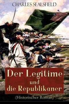 portada Der Legitime und die Republikaner (Historischer Roman): Wildwestroman (Tokeah) (en Alemán)