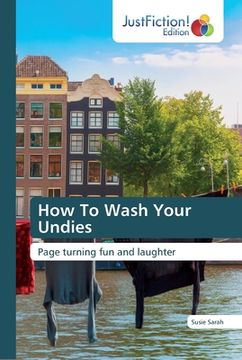 portada How To Wash Your Undies (en Inglés)