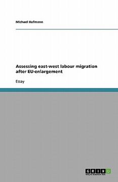 portada assessing east-west labour migration after eu-enlargement (en Inglés)
