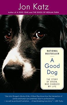portada A Good Dog: The Story of Orson, who Changed my Life 