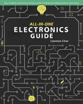 portada All-in-One Electronics Guide: Your complete ultimate guide to understanding and utilizing electronics!
