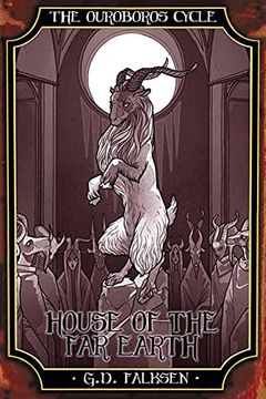 portada The Ouroboros Cycle, Book 5: House of the far Earth (in English)