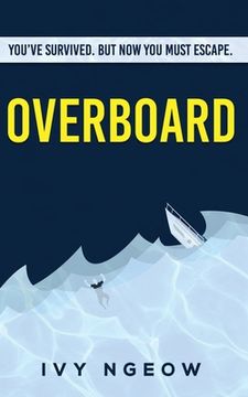 portada Overboard: A dark, compelling, modern suspense novel 